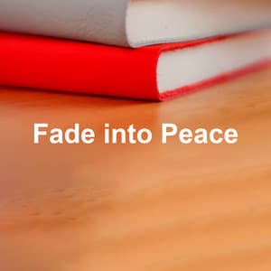 Fade into Peace - Relaxing Dogs