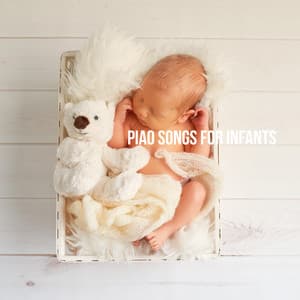 Piano Songs for Infants - Sleep Baby Sleep