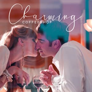 Charming Coffeeshop: Romantic Saxophone Jazz - Classy Saxophone Jazz Academy