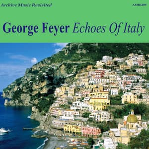 Echoes of Italy - George Feyer