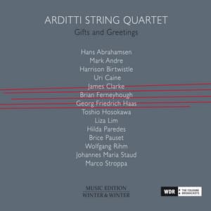 Gifts and Greetings - Arditti Quartet