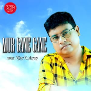MUR GANE GANE - Vijoy Kashyap