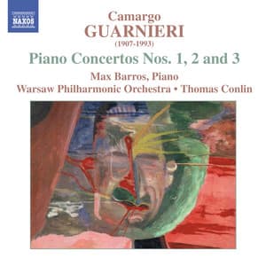 Guarnieri, M.C.: Piano Concertos Nos. 1-3 - Camargo Guarnieri