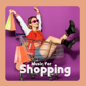 Music for Shopping: Discount Time, Big Sales, Black Clothes, Friday's Shopping - Good Mood Music Academy