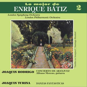 Lo Mejor de Enrique Bátiz, Vol. 2: Rodrigo - Turina - Enrique Bátiz