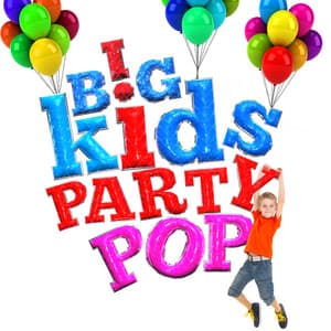 Big Kids Party Pop - Chart Hits Allstars
