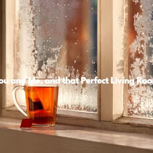 You and Me, and that Perfect Living Room - Restaurant Bossa Nova Deluxe