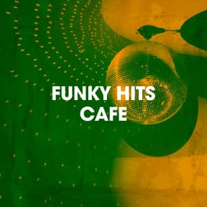Funky Hits Café - FUN.K