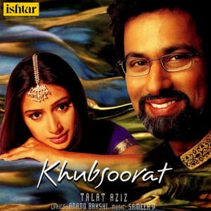 Khubsoorat - Talat Aziz