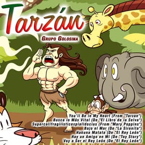 Tarzan - Grupo Golosina