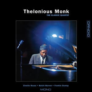 The Classic Quartet - Thelonious Monk