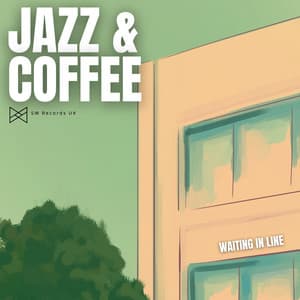 Waiting In Line - Jazz & Coffee