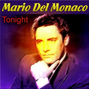 Tonight - Mario del Monaco