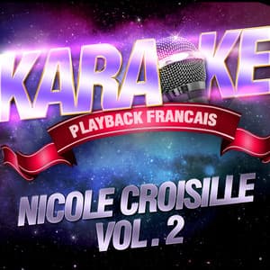 Les Succès De Nicole Croisille Vol. 2 - Karaoké Playback Français