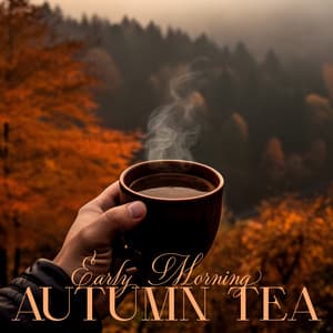 Early Morning Autumn Tea - John Plack