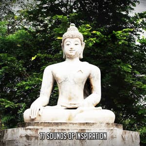 77 Sounds Of Inspiration - Relaxing Music Moods