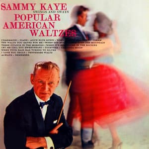 Popular American Waltzes - Sammy Kaye