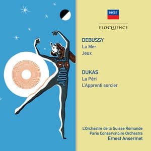 Debussy, Dukas: Orchestral Works - Ernest Ansermet