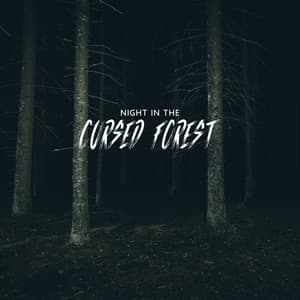 Night in the Cursed Forest: 2022 Halloween Ambient Hits - Horror Music Collection