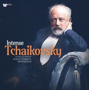 Intense Tchaikovsky. Russian Masterpieces - Pyotr Ilyich Tchaikovsky