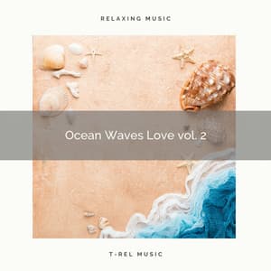 ! ! ! ! ! ! Ocean Waves Love vol. 2 - Water Soundscapes