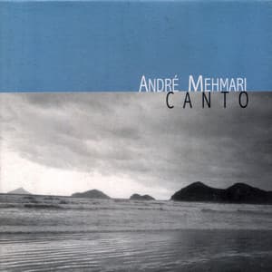 CANTO - André Mehmari