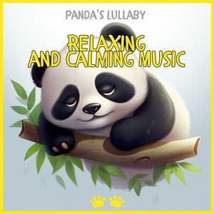 Relaxing and Calming Music - Panda's Lullaby