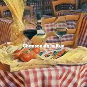 Chanson de la Rue - Chill Playlist