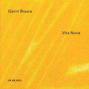 Vita Nova - Gavin Bryars