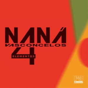 4 Elementos - Naná Vasconcelos