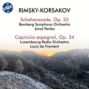 Rimsky-Korsakov: Scheherazade, Op. 35 & Capriccio espagnol, Op. 34 - Nikolai Rimsky-Korsakov