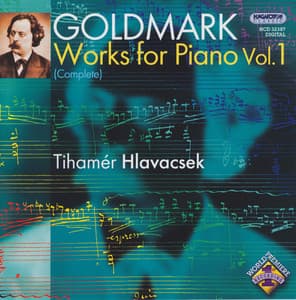 Goldmark: Complete Works for Piano, Vol. 1 - Karl Goldmark