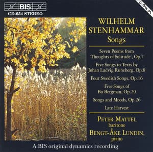 Stenhammar: Songs, Opp. 7, 8, 16, 20, and 26 - Wilhelm Stenhammar