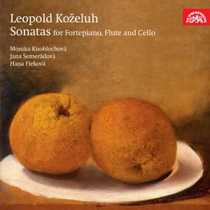 Koželuh: Sonatas for Fortepiano, Flute and Cello - Leopold Koželuch