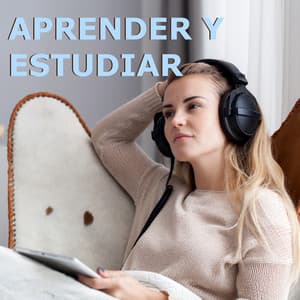 Aprender y Estudiar - Musica Para Estudiar Academy