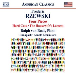 Frederic Rzewski: 4 Pieces, Hard Cuts & The Housewife's Lament - Frederic Rzewski