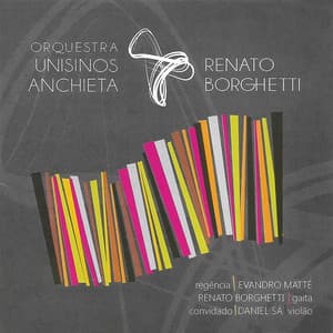 Orquestra Unisinos Anchieta - Renato Borghetti