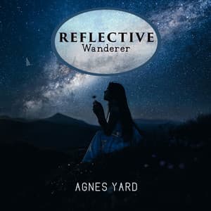 Reflective Wanderer - Agnes Yard