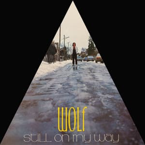Still on My Way - Wolf - Wolf Nanssen