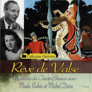 Rêve de valse - Les trois valses - Mado Robin