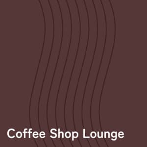 Coffee Shop Lounge - Coffee Shop Music