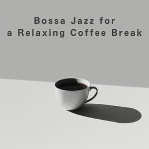 Bossa Jazz for a Relaxing Coffee Break - Relaxing Piano Crew