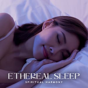 Ethereal Sleep - Deep Sleep Hypnosis Masters