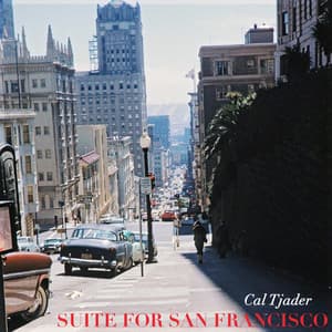 Suite for San Francisco - Cal Tjader Quartet