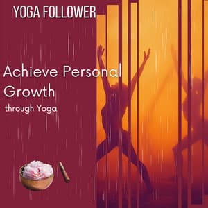 Achieve Personal Growth through Yoga - Kundalini: Yoga, Meditation, Relaxation
