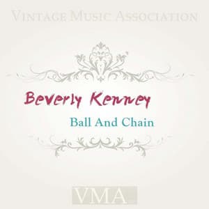 Ball and Chain - Beverly Kenney