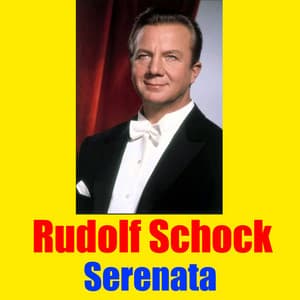 Serenata - Rudolf Schock