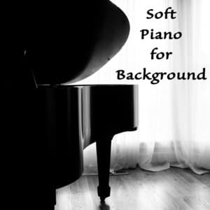 Soft Piano for Background - Soft Background Music