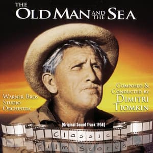 The Old Man and the Sea - Warner Bros Studio Orchestra