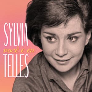 Eu E Você - Sylvia Telles